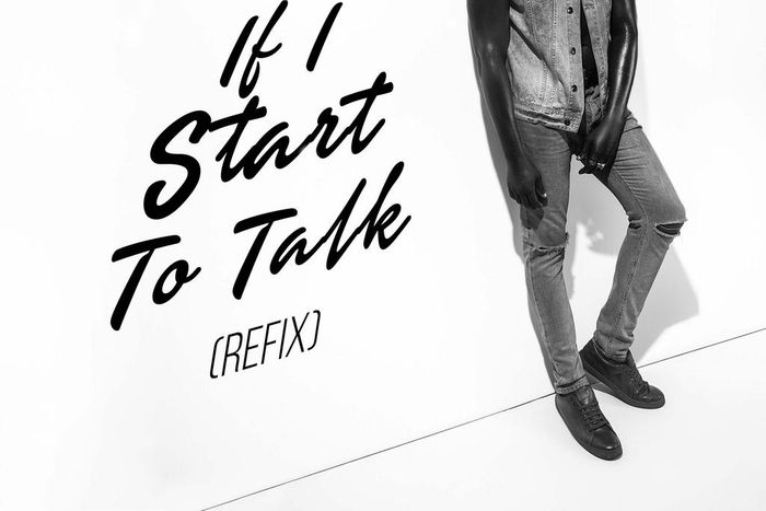 DavidB - If I start to talk refix