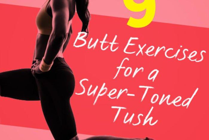 9 butt exercises for a super-toned tush