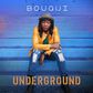 Bouqui comes out with new music - ''Underground''