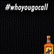 #WhoYouGoCall