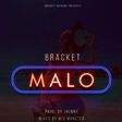 Bracket - Malo