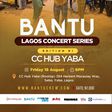 BANTU Lagos Concert Series