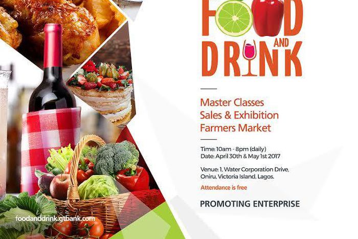 The 2017 GTBank Food and Drink Fair set to hold during Workers’ Day holiday