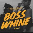 Krizbeatz 'Boss whine' artwork