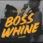 Krizbeatz 'Boss whine' artwork