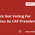 Pinnick Not Voting For Hayatou As CAF President