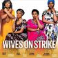 Wives on Strike TV series