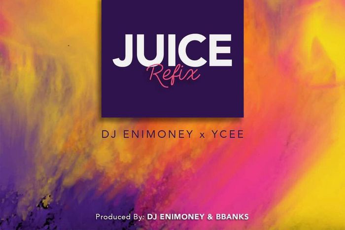 DJ Enimoney - Ycee Juice refix