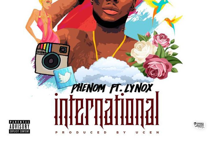 Phenom - International ft Lynox