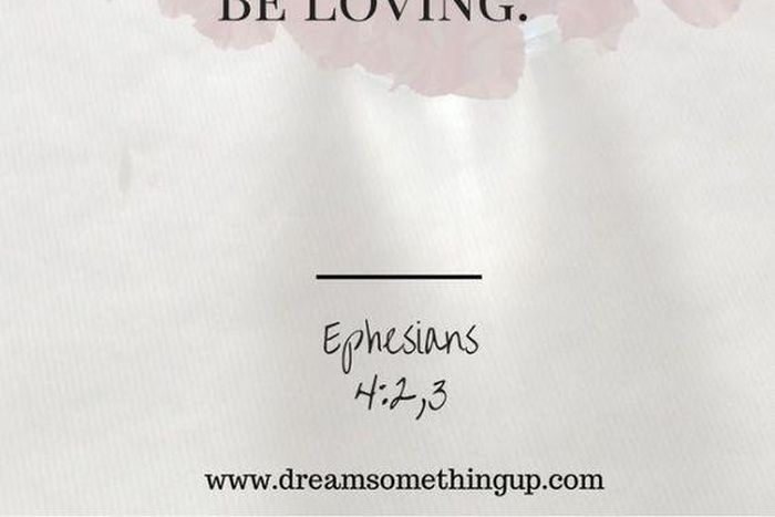 Be gentle and humble