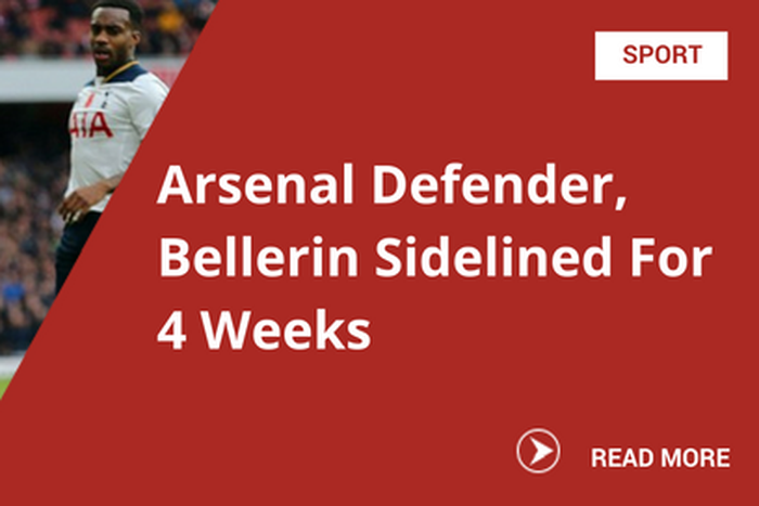 Arsenal Defender, Bellerin Sidelined For 4 Weeks