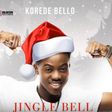Korede Bello - Jingle bell