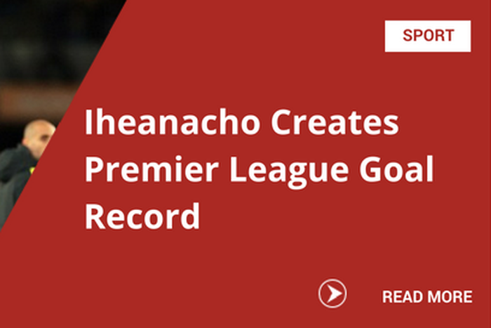 Iheanacho Creates Premier League Goal Record