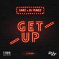 Sarz, DJ Tunez -Get up ft Flash
