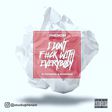 Phenom-i-dont-fuck-with-everybody