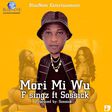 F Singz - Mori mi wu