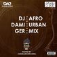 DJ Damiger Afro Urban Mix