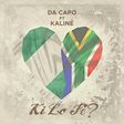 Da Capo ft Kaliné - ‘Ki lo fe?’