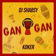 DJ Shabsy - Gan gan ft  Koker
