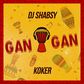DJ Shabsy - Gan gan ft  Koker