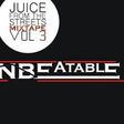 DJ Unbeatable Juice From The Streets Vol.3