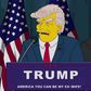 Donald Trump announcing his intention to run for President in an episode of The Simpsons in 2000