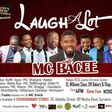 MC Bacee "Laugh a Lot" Comedy Show