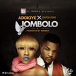 Adokiye - Jombolo ft Oritsefemi