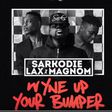 Sarkodie Wyne up your bumper