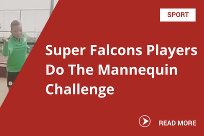 Super Falcons Players Do The Mannequin Challenge