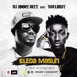 DJ Jimmy Jatt - Eleda masun ft Sheliroy