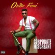 Oritsefemi "Corporate Miscreant" album art