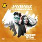 Jay Bagz - 'Sweet vibe' ft Emma Nyra