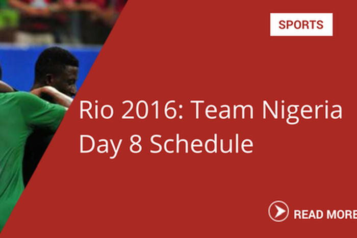 Rio 2016: Team Nigeria Day 8 Schedule