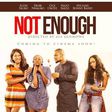 "Not Enough" poster