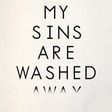 God was washed away our sins