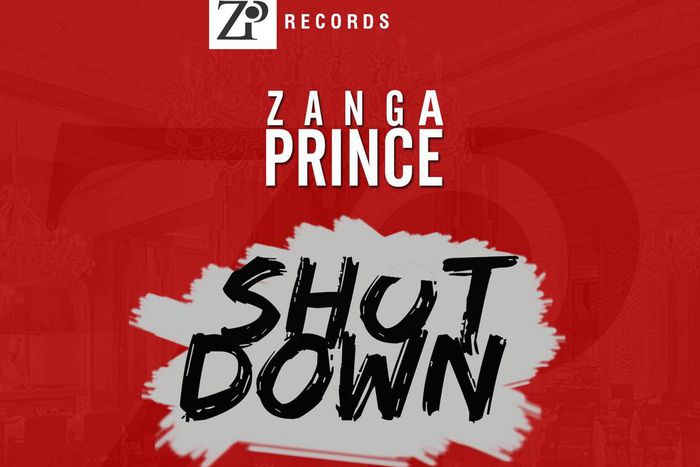 Zanger-Prince-Shut down ft Kleva Tee