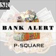 psquare bank alert