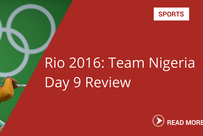 Team Nigeria day 9 review (Sunday, August 14)