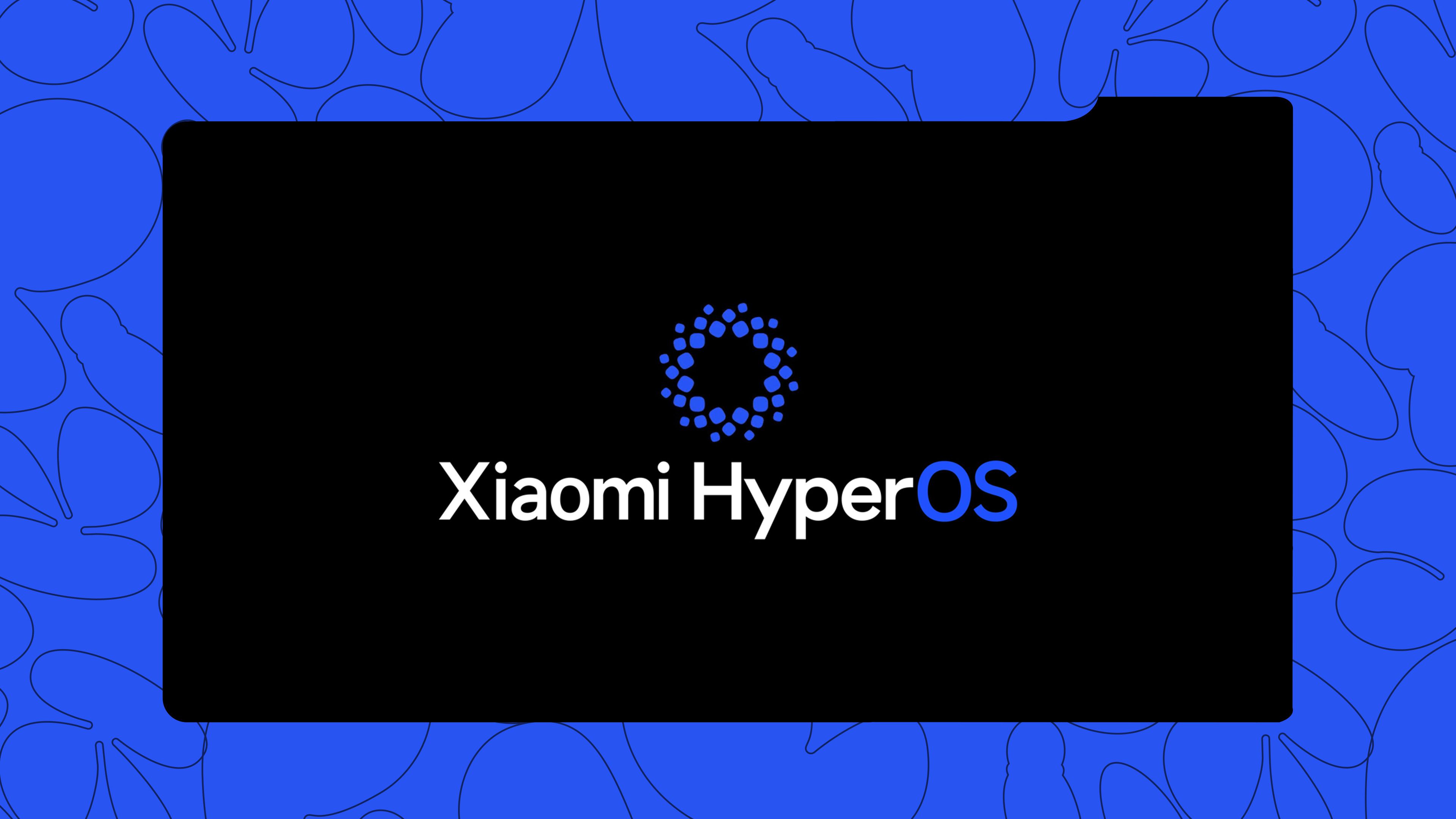 HyperOS Is Here: What Xiaomi’s New Operating System Means for You