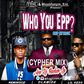 DJ Hacker Jp's 'Who you epp' cypher mix artwork
