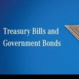 Treasury bills and government bonds