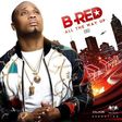 B-Red All the way up EP