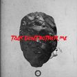 E.L-Talk-Don't-Bother-Me-Art.