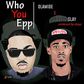 Olamide ft Slay - 'Who you epp' freestyle