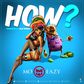 Mo Eazy - 'How' art cover