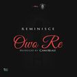 Reminisce- 'Owo re' artwork