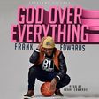 Frank Edwards - 'God over everything art work