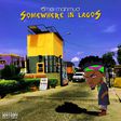 Oma Mahmud - "Somewhere in Lagos" EP front art cover
