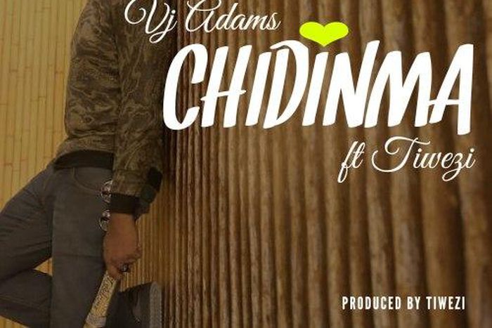 VJ Adams - 'Chidinma' feat Tiwezi artwork